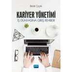 Kariyer Yönetimi İş Dünyasına Giriş Rehberi - Berat Çiçek