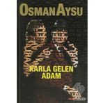 KARLA GELEN ADAM - OSMAN AYSU