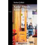 Karlar Altında Körler Ülkesi - Serhat Çelikel
