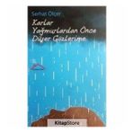 Karlar Yağmurlardan Önce Düşer Gözlerime - Serhat Ölçer