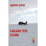 Karların Yüzü Kızardı