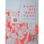 Karlı Bir Gece Vakti - İsmail Özen