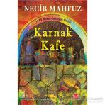 KARNAK KAFE - NECIB MAHFUZ