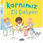 Karnımız Zil Çalıyor Hikaye Kitabı - 3 Yaş Üzeri Çocuklar Için Eğitici Ve Öğretici Kitap