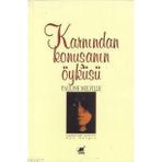 KARNINDAN KONUŞANIN ÖYKÜSÜ - PAULINE MELVILLE