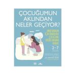 Karokstore Çocuğumun Aklından Neler Geçiyor?: Anne Babalar Için Örneklerle Çocuğunu Doğru Anlama Rehberi