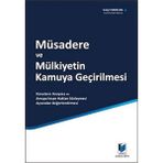 Karokstore Müsadere ve Mülkiyetin Kamuya Geçirilmesi: Konuların Anayasa ve Avrupa Insan Hakları Sözleşmesi Açısından Değerlendirilmesi - standart