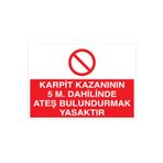 Karpit Kazanının ... Uyarı Tabelası - 35x50 Alüminyum Kompozit Panel - KAY9