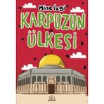 Karpuzun Ülkesi/Mine İzgi/Mihenk