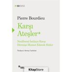 Karşı Ateşler - Pierre Bourdieu