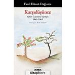Karşı Düşünce - Fazıl Hüsnü Dağlarca