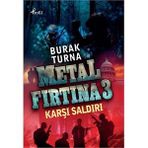 KARŞI SALDIRI METAL FIRTINA 3 - BURAK TURNA