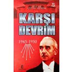 KARŞIDEVRİM 1945- 1950 - ÇETİN YETKIN