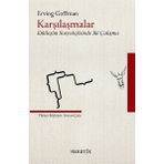 Karşılaşmalar - Erving Goffman