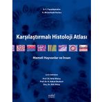 Karşılaştırmalı Histoloji Atlası Memeli Hayvanlar ve İnsan - Nobel Tıp Kitabevleri