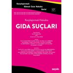 Karşılaştırmalı Hukukta Gıda Suçları - Kayhan İçel Yener Ünver
