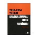 Karşılaştırmalı Seçim Analizleri - Filiz Aydın Koç