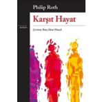 Karşıt Hayat - Philip Roth