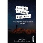 Kars'ta Bir Sufi: Baba Kara - Karabeyoğlu İbrahim Çağlar Sinan