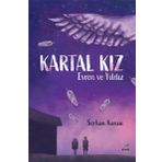 Kartal Kız - Evren ve Yıldız - Serhan Kansu