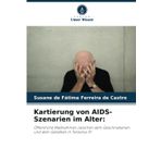 Kartierung von AIDS-Szenarien im Alter