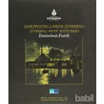 KARTPOSTALLARDA İSTANBUL EMİNÖNÜ - FATIH - MEHMET MAZAK