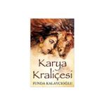 Karya Kraliçesi - Funda Kalaycıoğlu