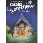 Kasaba Şenleniyor - Can Sıkmaz Bey 2 - Pelin Güneş