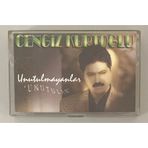 Kaset - Cengiz Kurtoğlu Unutulmayanlar Unutulan