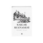 Kaşgar Ruznamesi - Mehmet Sılav