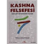 Kashna Felsefesi / Erdal Demirkıran / Kashna Kitap Ağacı / 9789756197486