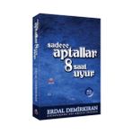 Kashna Kitap Ağacı Sadece Aptallar 8 Saat Uyur Cep Boy Erdal Demirkıran - Eğlenceli ve Öğretici