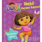 KAŞIF DORA - NASIL HAREKET EDERIM? - KOLEKTIF