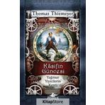 Kaşifin Güncesi Yağmur Yiyicilerin Kenti - Thomas Thiemeyer