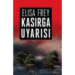 Kasırga Uyarısı - Elisa Frey