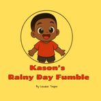 Kason’s Rainy Day Fumble