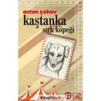 Kaştanka Sirk Köpeği - Anton Çehov
