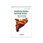 Katalanlar Neden Ayrılmak İstiyor - Lisa Wee