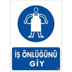 KATAR İş Önlüğünü Giy Uyarı Levhası