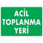 Katar Market Acil Toplanma Yeri Uyarı Levhası