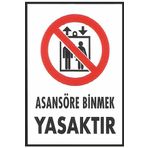 Katar Market Asansöre Binmek Yasaktır Uyarı Levhası