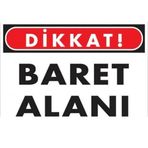 Katar Market Baret Alanı Uyarı Levhası