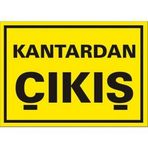 Katar Market Kantardan Çıkış Uyarı Levhası