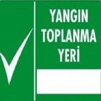 Katar Market Yangın Toplanma Yeri Uyarı Levhası