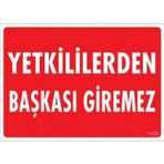 Katar Market Yetkiliden Başkası Giremez Uyarı Levhası