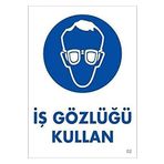 KATAR Uyarı Levhası İş Gözlüğü Kullan \