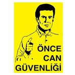 KATAR Uyarı Levhası Önce Can Güvenliği