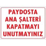 KATAR Uyarı Levhası Paydosta Ana Şalteri Kapatmayı Unutmayınız