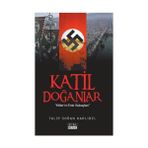 KATIL DOĞANLAR - HITLERIN EMIR SUBAYLARI - TALIP DOĞAN KARLIBEL