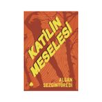 Katilin Meselesi - Algan Sezgintüredi